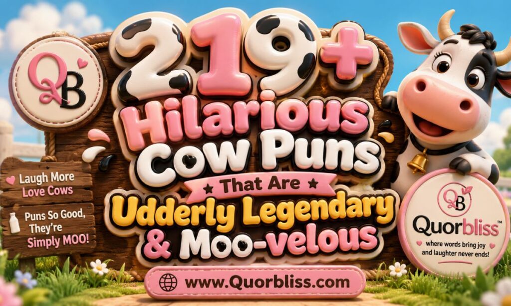 219+ Hilarious Cow Puns That Are Udderly Legendary & Moo-velous (1)