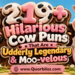 219+ Hilarious Cow Puns That Are Udderly Legendary & Moo-velous (1)