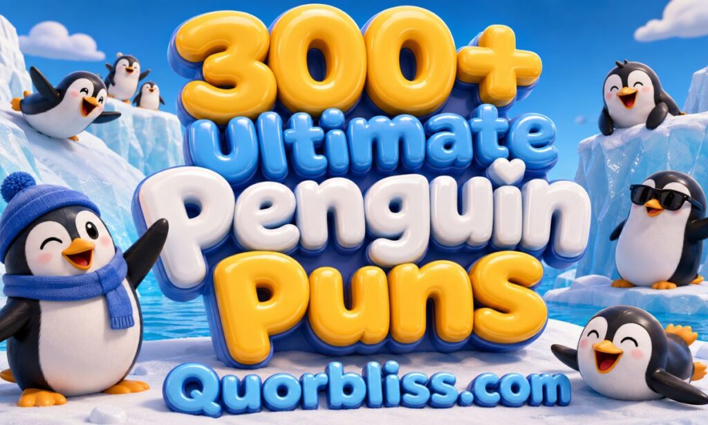300+ Ultimate Penguin Puns