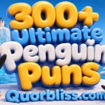 300+ Ultimate Penguin Puns