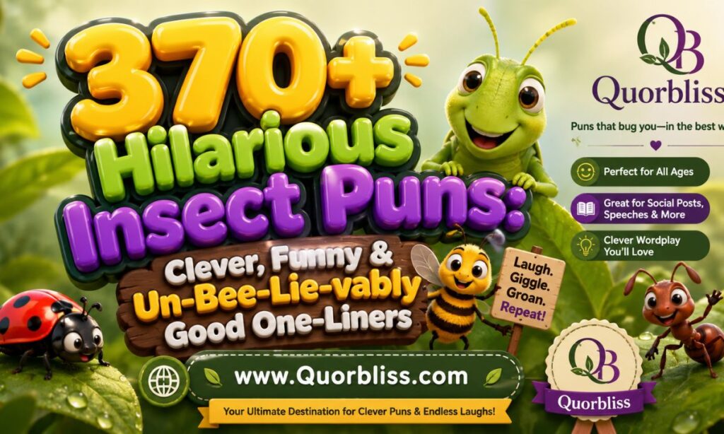 370+ Hilarious Insect Puns Clever, Funny & Un-Bee-Lie-vably Good One-Liners 🐜