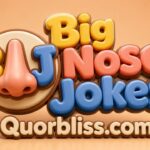 Big Nose Jokes