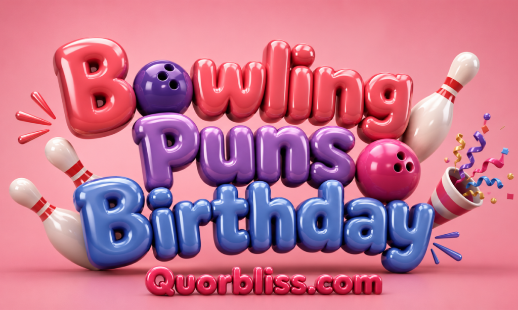 Bowling Puns Birthday 🎉
