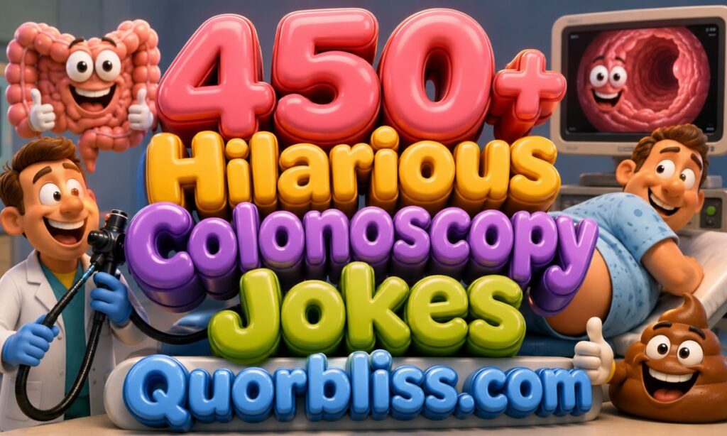 Hilarious Colonoscopy Jokes