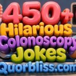 Hilarious Colonoscopy Jokes