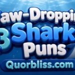 Jaw-Dropping Shark Puns