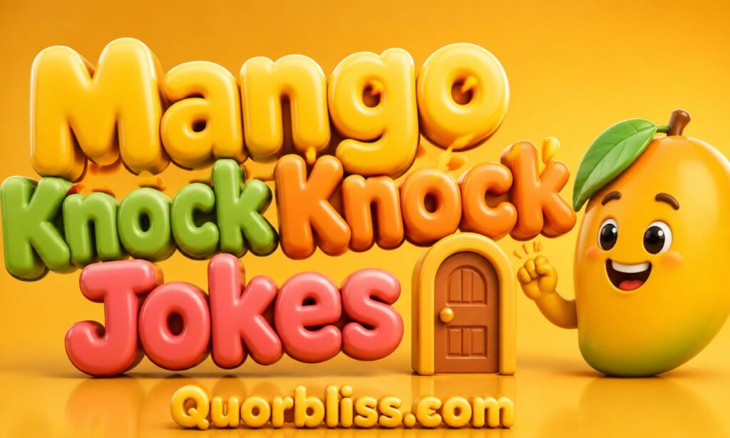 Mango Knock Knock Jokes 🚪