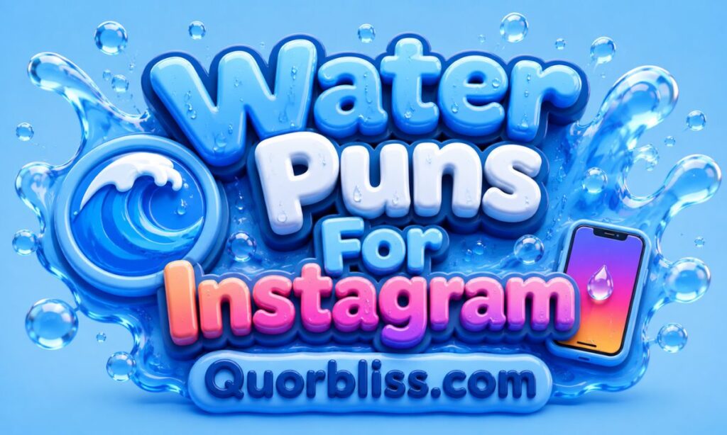 Water Puns For Instagram 📱