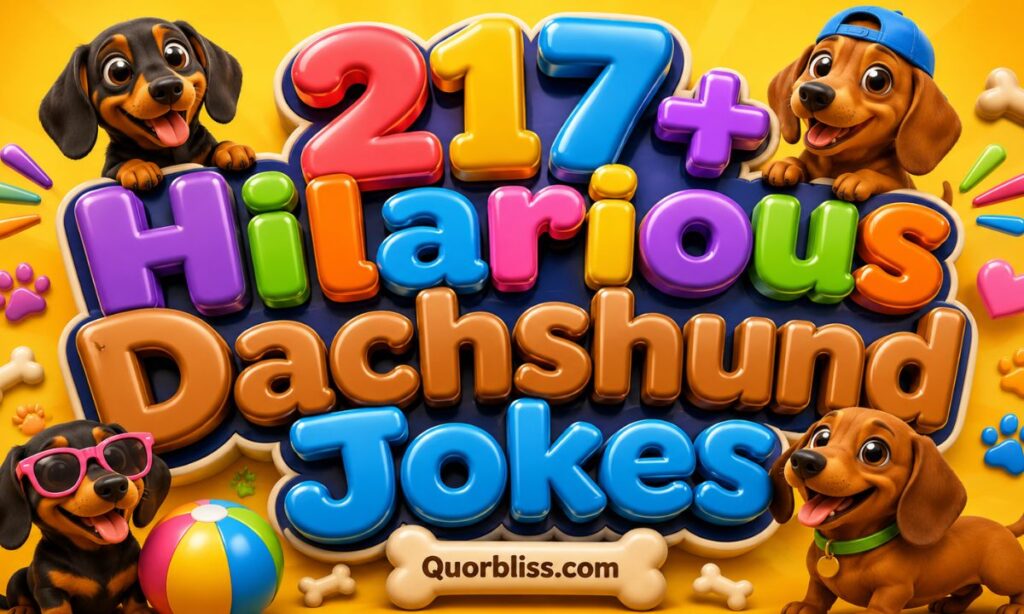 217+ Hilarious Dachshund Jokes
