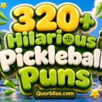 320+ Hilarious Pickleball Puns