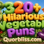 320+ Hilarious Vegetable Puns