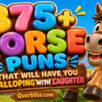 375+ Horse Puns