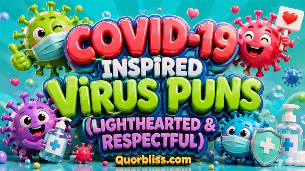 COVID-19 Inspired Virus Puns (Lighthearted & Respectful)