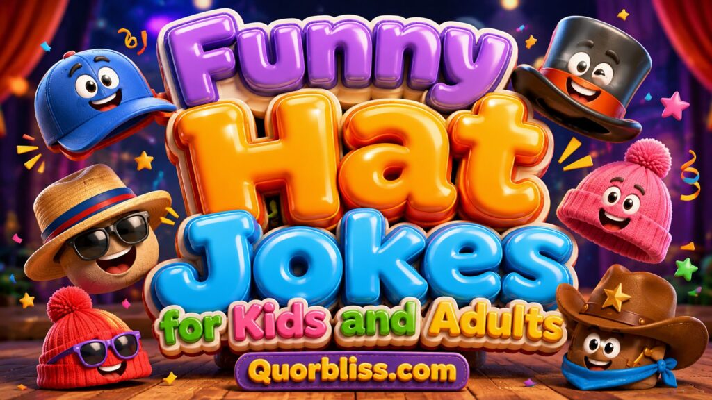 Funny Hat Jokes for Kids and Adults