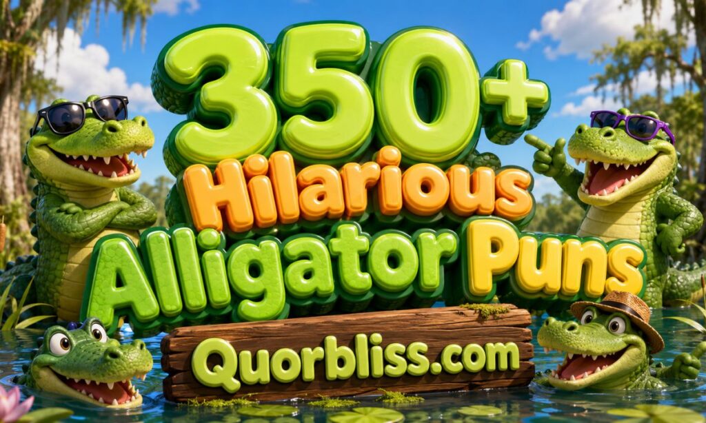 Hilarious Alligator Puns
